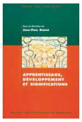 BERNIÉ (Jean-Paul)
Apprentissage, développement et significations